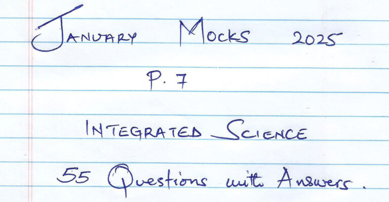 January Mocks: INTEGRATED SCIENCE – PRIMARY 7