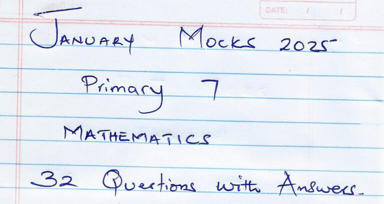 January Mocks: MATHEMATICS – PRIMARY 7